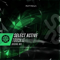 Select Active - Touch It (Original Mix) | FREE DOWNLOAD