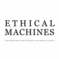 Ethical Machines - Ep7 - Azeem Azhar