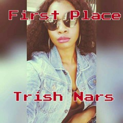 Trish Nars- First Place (prod.Tower beatz)_2016-03-31_16-46-05.mp3