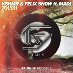 KSHMR & Felix Snow Ft. Madi - Touch (Taylor Hoy Remix) [Free Download]