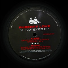 "X - Ray Eyes" - PUBERTY LOVE