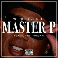 Master P ft Chris Jordan (Prod by SkinnyMooxe)