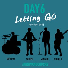 DAY6 - 놓아 놓아 놓아 Letting Go