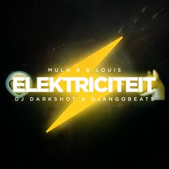 Mula B & Louis - Elektriciteit (Dj DarkShot & DjangoBeats AFRO REMIX)(FREE = DOWNLOAD)