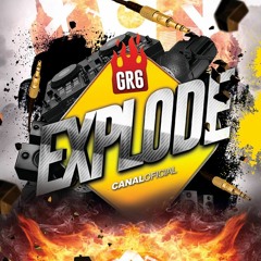 Montagem GR6 Explode (Vol. 1) DJ Teta