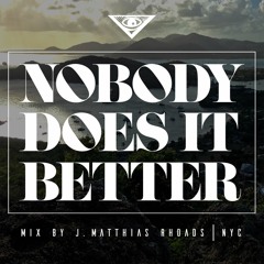 Nobody Does It Better