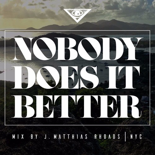 Nobody Does It Better