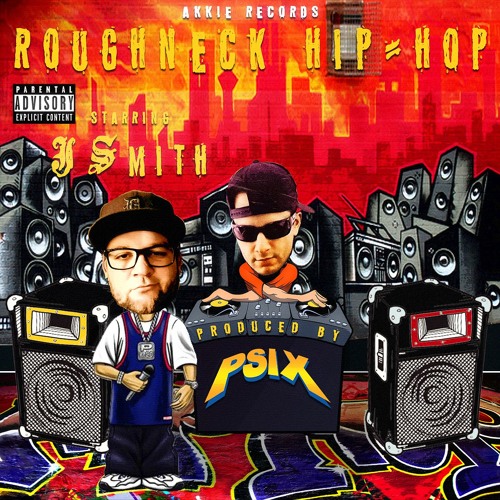 Stream Psix & J Smith - Roughneck Hip-Hop by Psix Hip-hopstandelingen ...