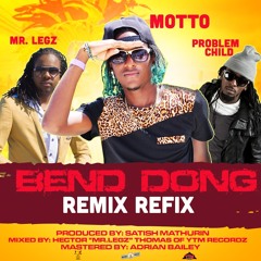BEND DONG REFIX REMIX { Prod.