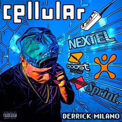 Cellular - Derrick Milano