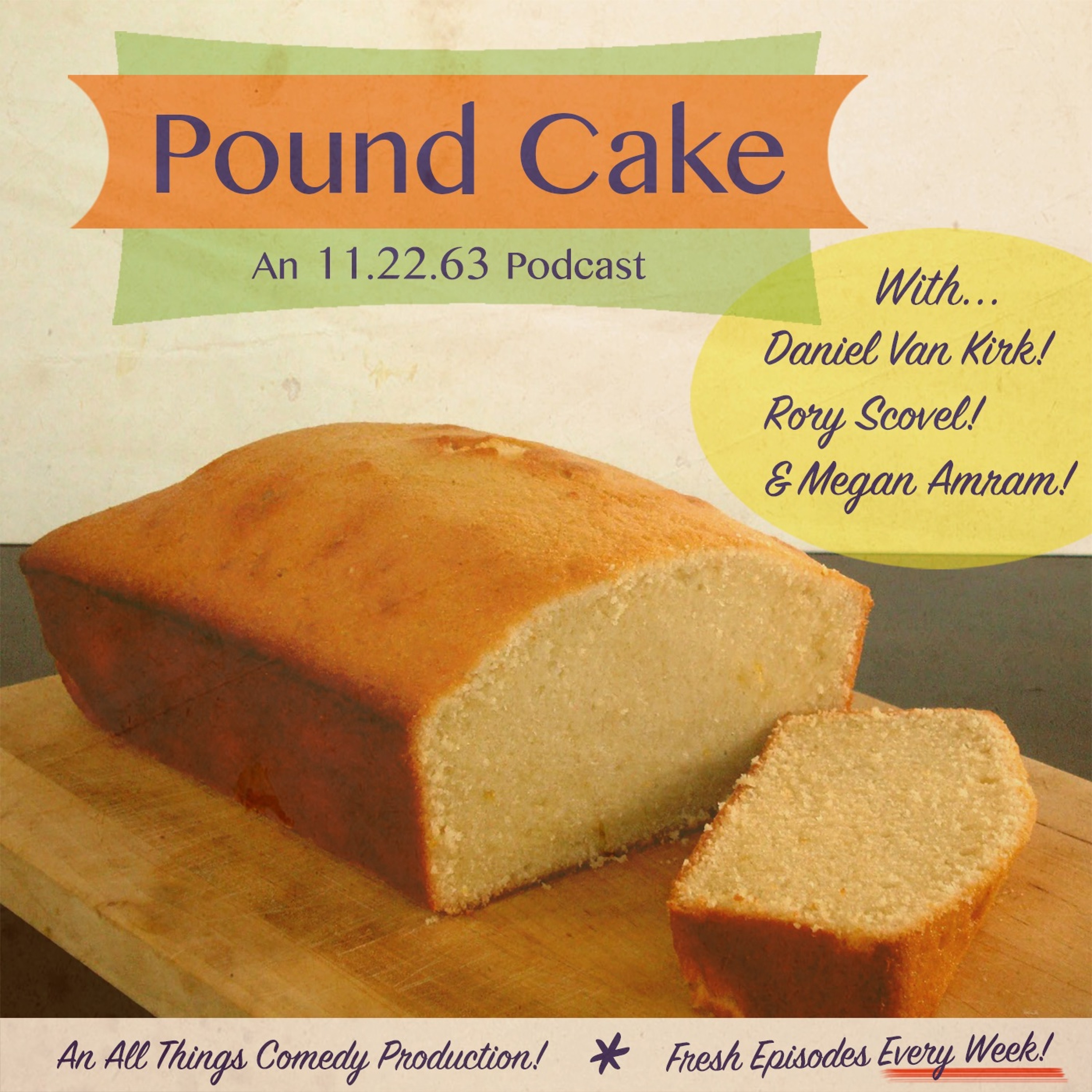 Pound Cake - Episode 7