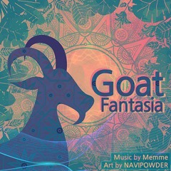 [Music&Beat]Goat Fantasia