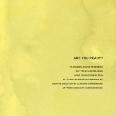 Are You Ready?