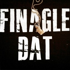 Freak Show - Finagle Dat