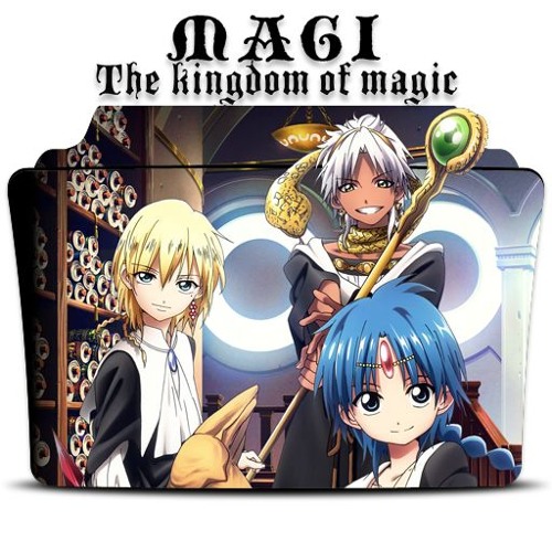 Magi : The Kingdom of Magic