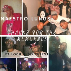 Thanks for the Memories ft @Loch121 & Bo Thirst