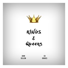 John Sellem & Ed Graves - Kings & Queens