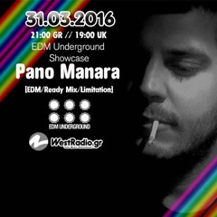 Pano Manara  @ EDM Underground Showcase 31 Mar 2016 - www.westradio.gr