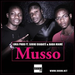 Musso - Luka Prod Ft. Sidiki Diabaté & Baba Niamé