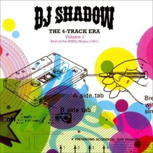 Stream Michael Kretowicz | Listen to DJ Shadow, The 4-Track Era 