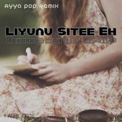 Liyunu Sitee Eh (Reworked RnB)