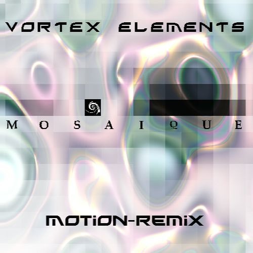 Mosaique - Motion-Remix by Sonic Chain