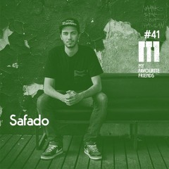 My Favourite Friends Podcast #41 Safado