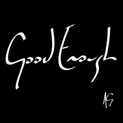 Good Enough (G. Cesari)