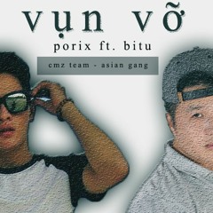 [ Official Mp3 ] Vụn Vỡ - Porix ft BITU