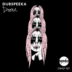 dubspeeka - Drone - Senso Sounds 015
