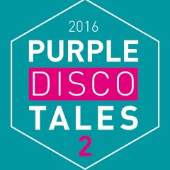 Purple Disco Tales #2 2016