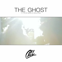 THE GHOST ft. Falon Sierra & DeeJayRise (prod. by The Cratez x Lucy Christo)