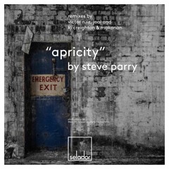 Steve Parry - Apricity ( Ki Creighton & Makanan Remix ) PREVIEW SNIPPET