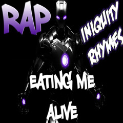 Eating Me Alive | Iniquity ft. CrypticWisdom