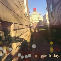 Taelor Gray "Maybe Today" (prod. J. Rhodan)