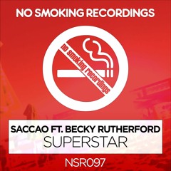 Saccao Feat. Becky Rutherford - Superstar (Original Mix - Radio Edit)
