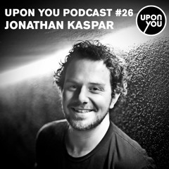 Upon.You Podcast #26 - Jonathan Kaspar