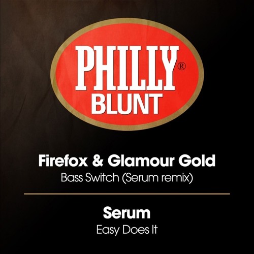 Serum - Easy Does It[Philly Blunt]