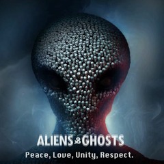 Aliens & Ghosts - Peace, Love, Unity Respect (Original Mix)