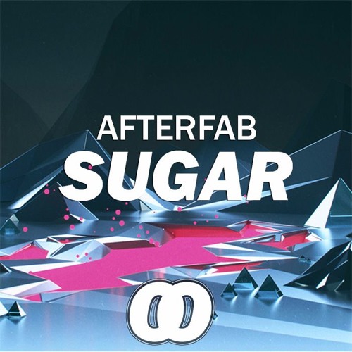 Afterfab - Sugar (Original Mix)