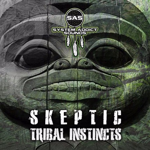 Skeptic - Tribal Instincts (PREVIEW)