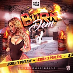 Lesnah Ft Poplane- Burn Dem (2k16) Mp3