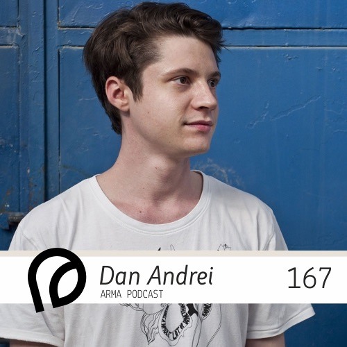 ARMA PODCAST 167: Dan Andrei @ Brave