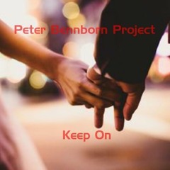 Keep On  (Peter Bennborn Project) Derek Cornett,Magnus Janssen,and Moody Mo