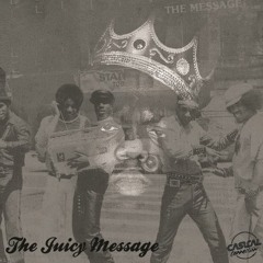 The Juicy Message (Casual Connection Mash Up) **Download**
