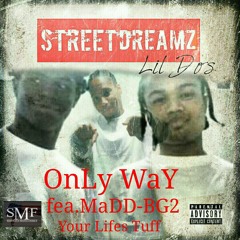 Only way fea.BossMadd BG2 (prod.by DJ)