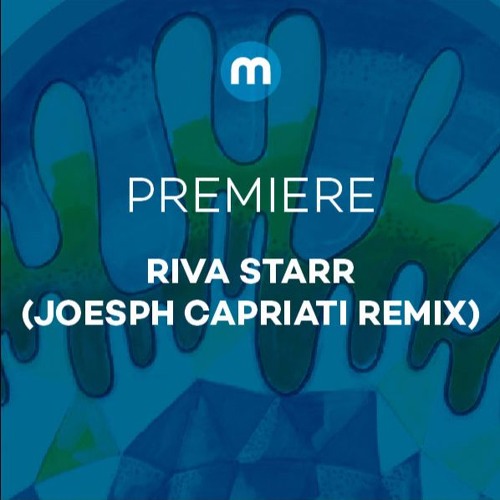 Premiere: Riva Starr 'Dippin' Side' (Joseph Capriati Remix)