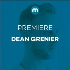 Premiere: Dean Grenier 'Rotorvator'