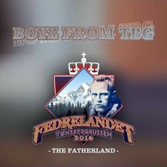 Boyz From TBG - The Fatherland (Radio Edit)