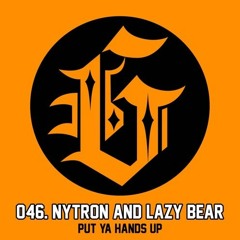 Nytron, Lazy Bear - Put Ya Hands Up \o/ (Sleazy G) #TOP83 Beatport